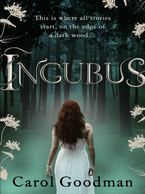 Title details for Incubus by Carol Goodman - Available